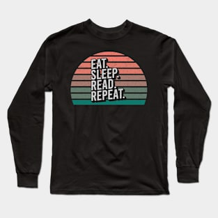 Vintage Retro Quote Eat Sleep Repaet Inspiration Long Sleeve T-Shirt